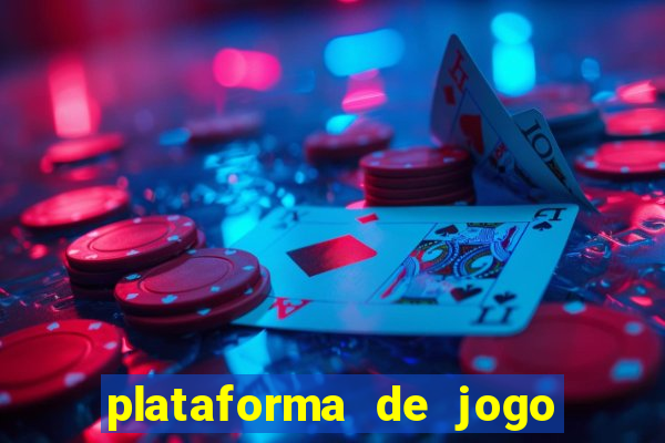 plataforma de jogo que da dinheiro no cadastro